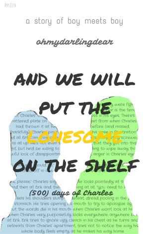 and we will put the lonesome on the shelf (1).png